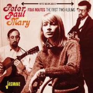 Folk Routes de Paul & Mary Peter