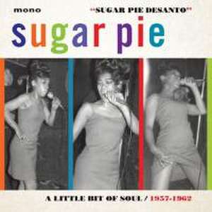 A Little Bit Of Soul de Sugar Pie Desanto