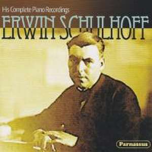 His complete Piano Recordings de Erwin//Taffanel Woodwind Ensemble Schulhoff