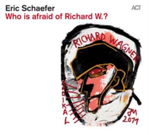 Who Is Afraid Of Richard W.? de Eric & The Shredz Schaefer