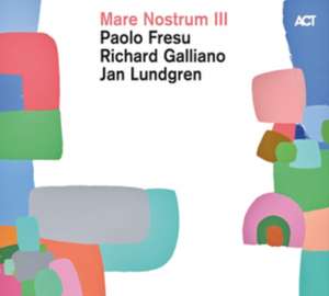 Mare Nostrum III de Paolo Fresu