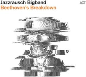 Beethoven's Breakdown de Jazzrausch Bigband