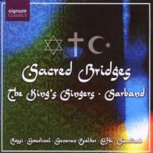 Sacred Bridges de The/Sarband King's Singers