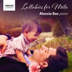 Lullabies for Mila de A. /Chung Bax