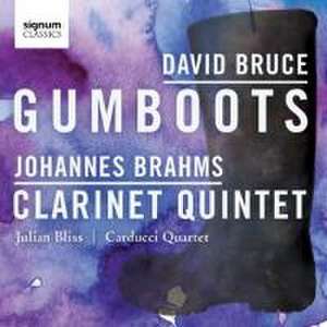 Gumboots/Klarinettenquintett op.115 de Julian/Carducci String Quartet Bliss