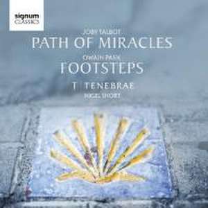 Footsteps/Path of Miracles de Nigel/Tenebrae Short