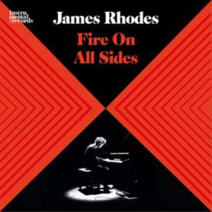 Fire on all Sides-Klavierwerke de James Rhodes