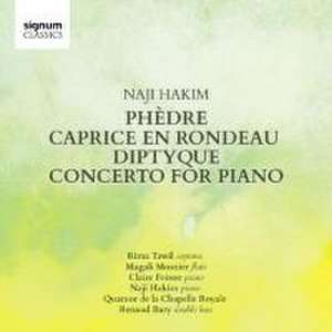 Phsdre/Caprice en Rondeau/Concerto for Piano de Tawil/Mosnier/Foison/Hakim/Quatuor de la Chapelle