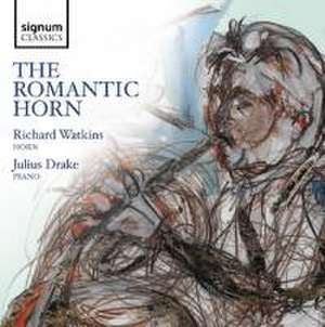 The Romantic Horn de Richard/Drake Watkins