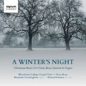 A Winter's Night de Ionascu/Onyx Brass/Winchester College Chapel Choir