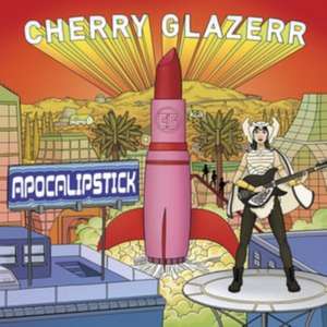 Apocalipstick de Cherry Glazerr