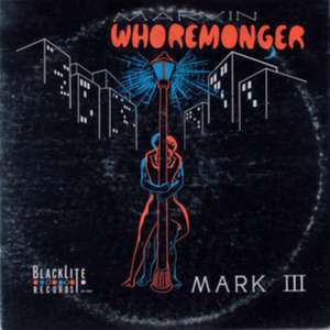 Marvin Whoremonger de The Mark III