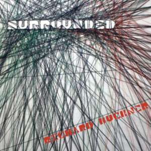 Surrounded de Richard Buckner