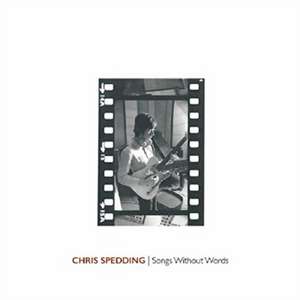 Songs Without Words de Chris Spedding