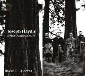 Streichquartette op.71 de Maxwell Quartet