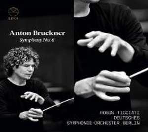 Sinfonie Nr. 6 in A-Dur de Anton Bruckner