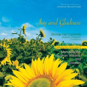 Joy and Gladness de Elisabeth/Glori' Dei Cantores Patterson