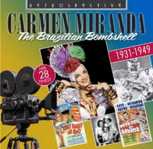 The Brazilian Bombshell de Carmen Miranda