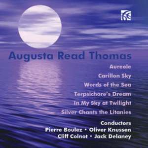 Selected Works for Orchestra de Augusta Read Thomas