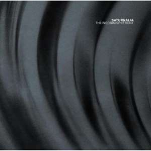 Saturnalia de The Wedding Present
