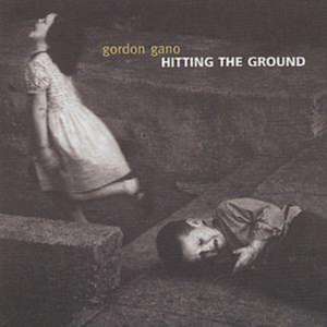 Hitting The Ground de Gordon Gano