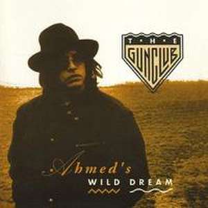 Ahmed's Wild Dream (reissue) de The Gun Club