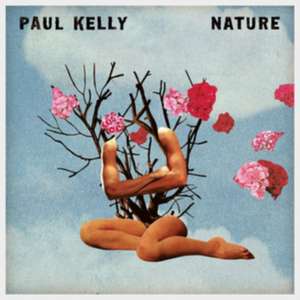 Nature de Paul Kelly