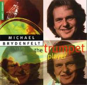 The Trumpet Player de Michael/Johannsen Brydenfelt