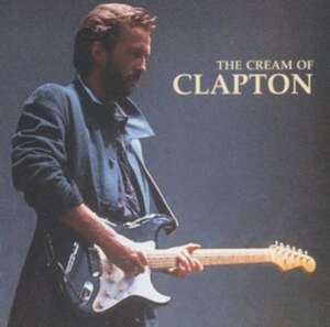 The Cream Of Clapton de Eric Clapton