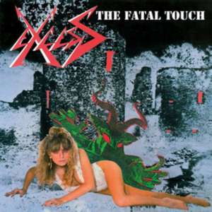 The Fatal Touch de Excess