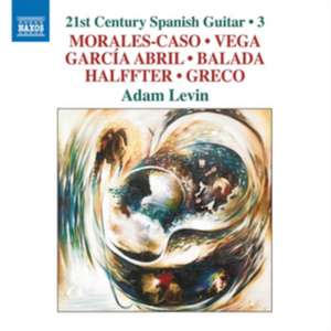 21st Century Spanish Guitar Vol.3 de Adam Levin