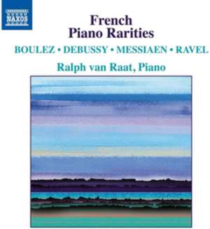 French Piano Rarities de Ralph Van Raat