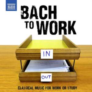 Bach to Work de Various