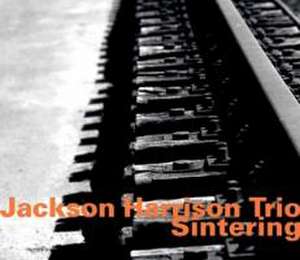 Sintering de Jackson Trio Harrison