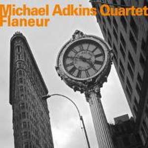 Flaneur de Michael Quartet Adkins