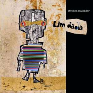 Um Dada de Stephen Mallinder