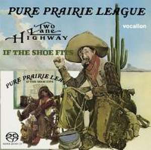 Two Lane Highway & If The Shoes Fits de Pure Prairie League