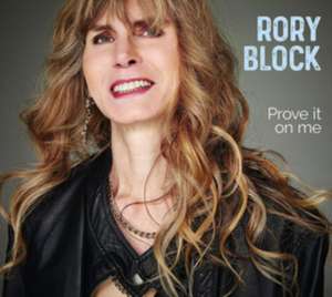 Prove It On Me de Rory Block