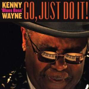 Go,Just Do It! de Kenny-Blues Boss Wayne