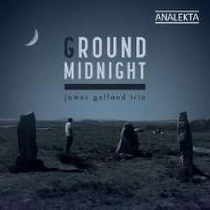 Ground Midnight de JamesTrio Gelfand