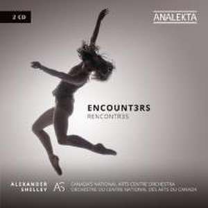 Encount 3rs de Alexander/Canada's National Arts Centre O. Shelley