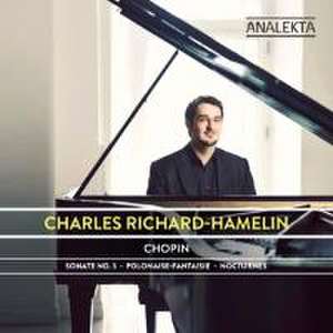 Sonate 3/Polonaise fantaisie/Nocturnes op.62 de Charles Richard-Hamelin