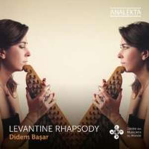 Levantine Rhapsody de Didem Basar