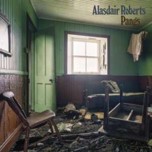 Pangs de Alasdair Roberts