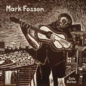 Solo Guitar de Mark Fosson