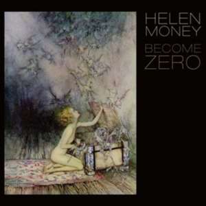 Become Zero de Helen Money