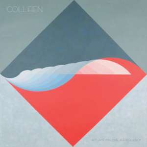 A Flame My Love,A Frequency de Colleen