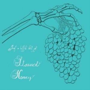 Staunch Honey de David Nance