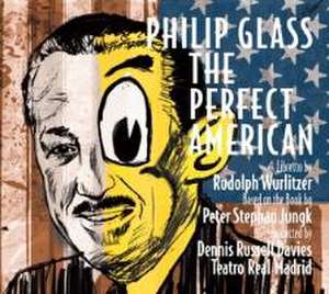 The Perfect American de Philip Glass