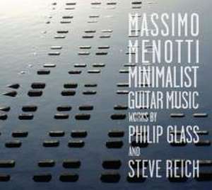 Minimalist Guitar Music de Massimo Menotti